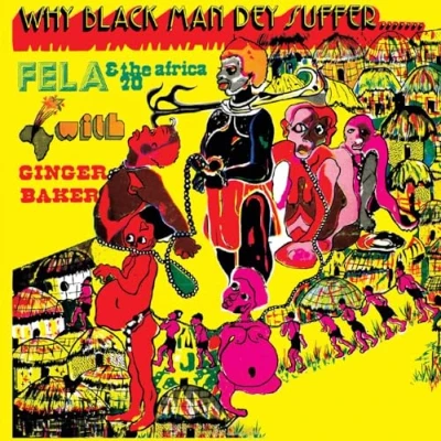 Imagen de Why Black Man Dey Suffer (Ltd. Transp. Yellow Lp) [Vinilo]