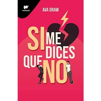 Imagen de Si me dices que no (Wattpad)