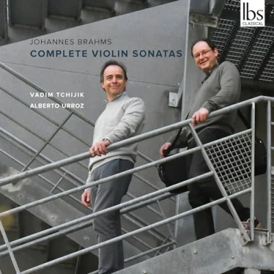 Imagen de Brahms: Sämtliche Violinsonaten Vadim Tchijik, Alberto Urroz