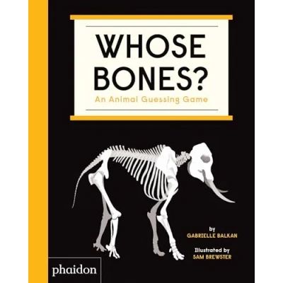 Imagen de Whose Bones?: An Animal Guessing Game