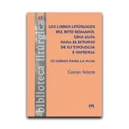 Imagen de LIBROS LITURGICOS DEL RITO ROMANO, LOS (Biblioteca LITURGICA): 68 litúrgica)