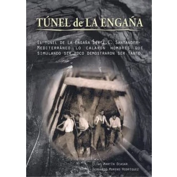 Imagen de TUNEL DE LA ENGAÑA