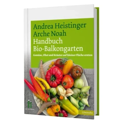 Imagen de Handbuch Bio Balkongarten: Gemüse, Obst und Kräuter auf kleiner Fläche ernten