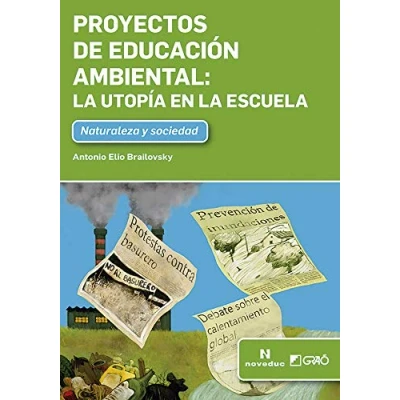 Imagen de Proyectos de educación ambiental: la utopía en escuela: 012 (Noveduc Graó)