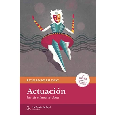 Imagen de Actuación: Las seis primeras lecciones (LA PAJARITA DE PAPEL EDICIONES)
