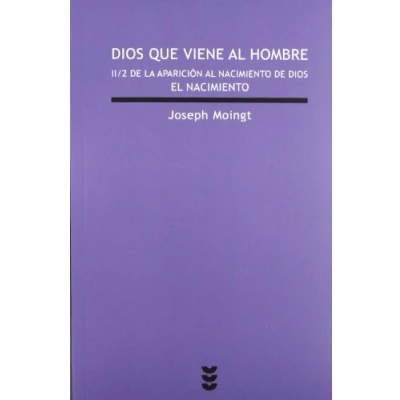 Imagen de Dios que viene al hombre. II/2 De La Apa: El nacimiento: 187 (Verdad e Imagen)