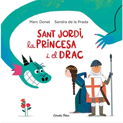 Imagen de Sant Jordi, la princesa i el drac (Llibres de Jordi)