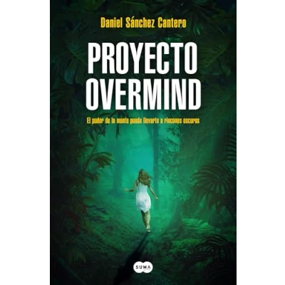 Imagen de Proyecto Overmind: El poder de la mente puede llevarte a rincones oscuros (SUMA)