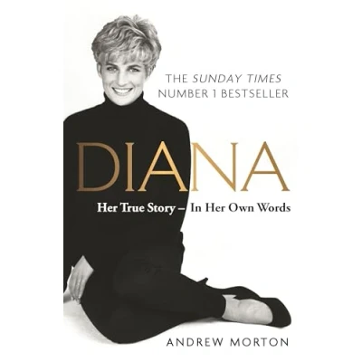Imagen de Diana: Her True Story In Own Words. Anniversary edition: The Sunday Times Number One Bestseller