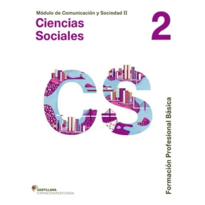 Imagen de MÓDULO DE COMUNICACIÓN Y SOCIEDAD II CIENCIAS SOCIALES 2 FORMACIÓN PROFESIONAL BÁSICA SANTILLANA 9788468018584 (SABER HACER)