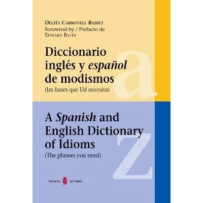 Imagen de Diccionario Ingles Y Español De Modismos (las Frases Que Usted Ne Cesi