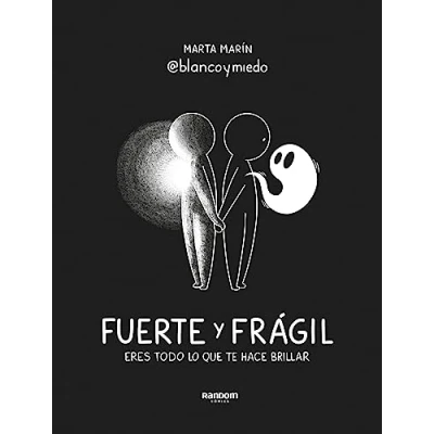 Imagen de Fuerte y frágil: Eres todo lo que te hace brillar (Random Cómics)