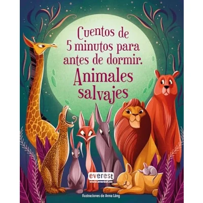 Imagen de CUENTOS DE 5 MINUTOS PARA ANTES DORMIR. ANIMALES SALVAJES (Libro infantil)