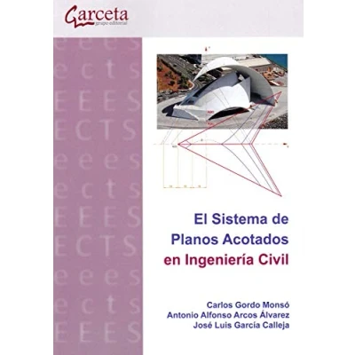 Imagen de El Sistemas de planos acotados en ingeniería civil (INGENIERIA Y TECNOLOGIA AEROESPACIAL)