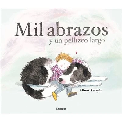 Imagen de Mil abrazos y un pellizco largo (Lumen Ilustrados)