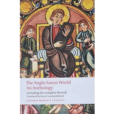 Imagen de The Anglo Saxon World. An Anthology (Oxford World’s Classics)
