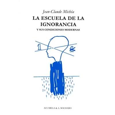 Imagen de la escuela de ignorancia: Y sus condiciones modernas: 10 (Acuarela)