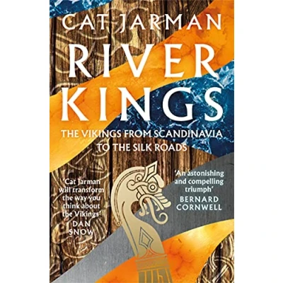 Imagen de River Kings : The Vikings From Scandinavia To Silk Roads