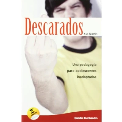 Imagen de Descarados: Una pedagogía para adolescentes inadaptados: 8 (Bolsillo Octaedro)
