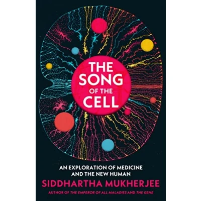 Imagen de The Song Of Cell: An Exploration Medicine And New Human