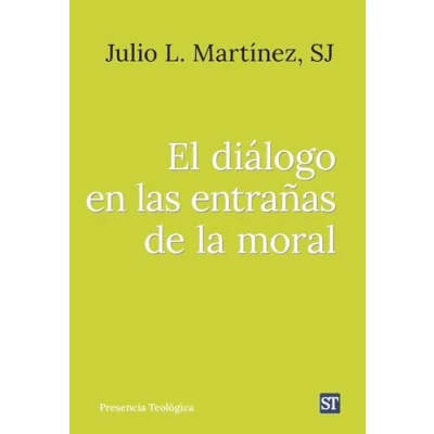 Imagen de El Diálogo En Las Entrañas De La Moral