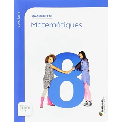 Imagen de QUADERN 18 MATEMATIQUES 6 PRIMARIA 3 TRIM SABER FER 9788491303176 (SABER HACER)