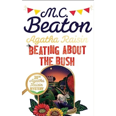 Imagen de Agatha Raisin: Beating About The Bush