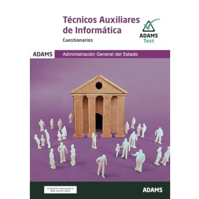 Imagen de Cuestionarios Técnicos Auxiliares de Informática la Administración General del Estado: 4 (Cuerpo Informática)