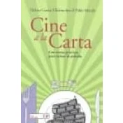 Imagen de CINE A LA CARTA. CON RECETAS PRACTICAS PARA COCINAR DE PELIC (SIN COLECCION)