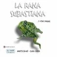 Imagen de La rana sebastiana ...y otros poemas