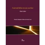 Imagen de Cent Mil Deus En Un Cau Fosc (premi Cadaques Rosa Leveroni 2007)