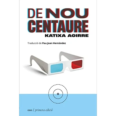 Imagen de DE NOU CENTAURE: 010 (NOVELA)