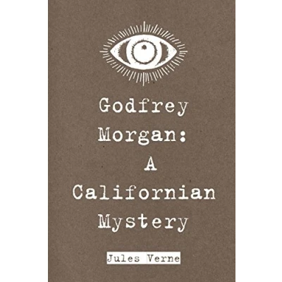 Imagen de Godfrey Morgan: A Californian Mystery (ebook)