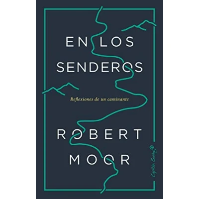 Imagen de En los senderos: Reflexiones de un caminante (ENSAYO)