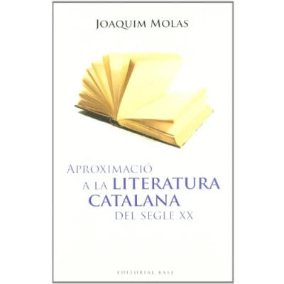 Imagen de Aproximació a la Literatura Catalana del segle XX: 61 (Base Històrica)