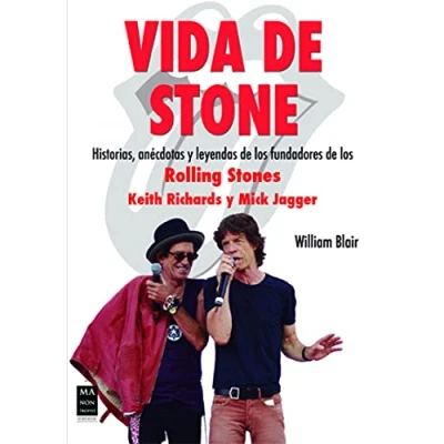 Imagen de VIDA de STONE: Historias, anécdotas y leyendas los fundadores ROLLING STONES (MUSICA)