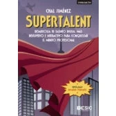 Imagen de Supertalent: Desarrolla tu talento digital más disruptivo e interactivo para conquistar el mundo profesional (LIBROS PROFESIONALES DE EMPRESA)