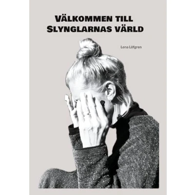 Imagen de Välkommen Till Slynglarnas Värld (ebook)