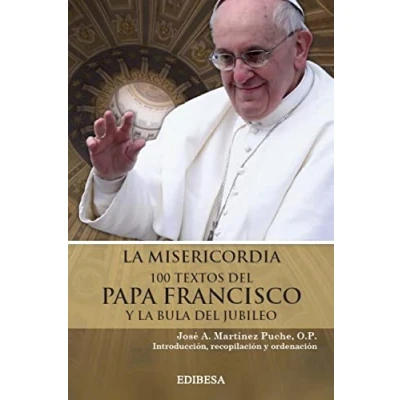 Imagen de la misericordia : 100 textos del papa francisco y bula jubileo