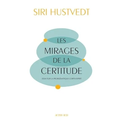 Imagen de Les Mirages De La Certitude Siri Hustvedt (autor)