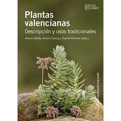 Imagen de Plantas valencianas: Descripción y usos tradicionales: 29 (L&#039;Ordit)