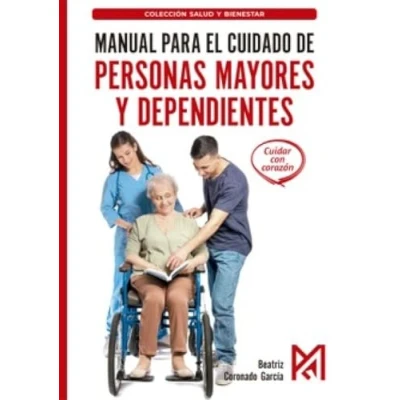 Imagen de Manual Para El Cuidado De Personas Mayores Y Dependientes