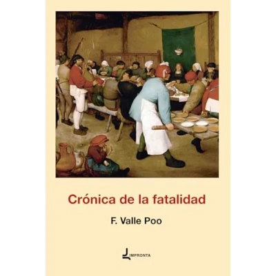 Imagen de Crónica De La Fatalidad