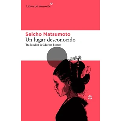 Imagen de Un lugar desconocido (4ªED): 266 (LIBROS DEL ASTEROIDE)