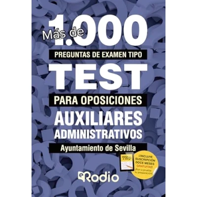 Imagen de Auxiliares Administrativos. Ayuntamiento de Sevilla. Más 1.000 preguntas examen tipo test para oposiciones: oposiciones