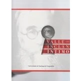 Imagen de Valle inclan Intimo