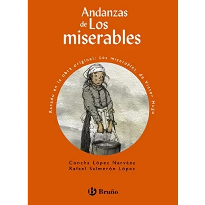 Imagen de Andanzas DE Los miserables (Castellano A PARTIR 10 AÑOS ANDANZAS)