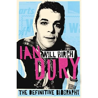Imagen de Ian Dury: The Definitive Biography