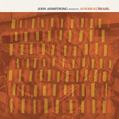 Imagen de John Armstrong Presents Afrobeat Brasil [Vinilo]