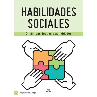 Imagen de Habilidades Sociales: Dinámicas, Juegos y Actividades: 3 (Terapias Cognitivas)